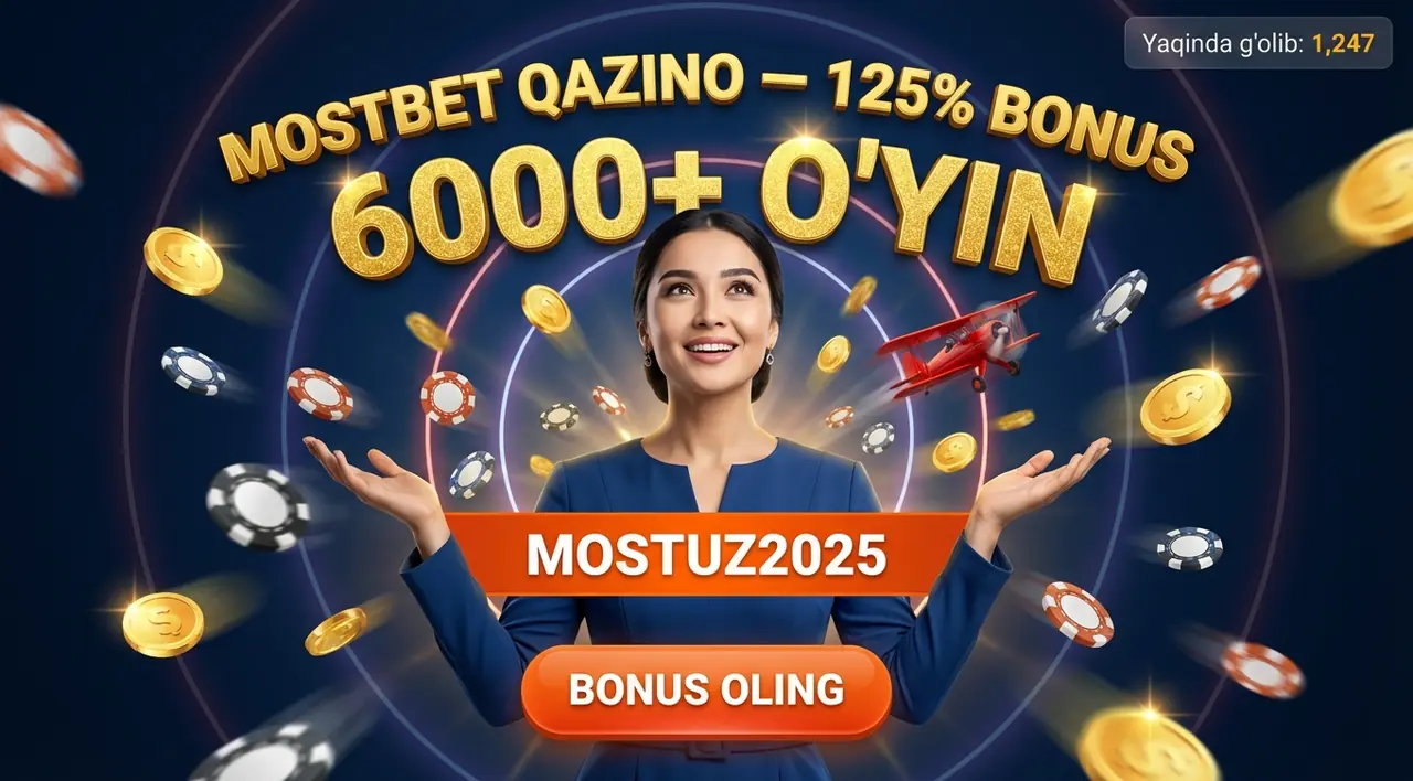 Mostbet Qazino – 6000+ O'yin, 125% Bonus va Tezkor Pul Yechish